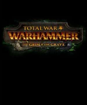 Total War: Warhammer – The Grim & The Grave – DLC (Steam)