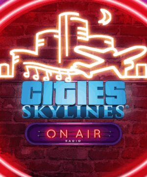 Cities: Skylines – On Air Radio – DLC (Steam)