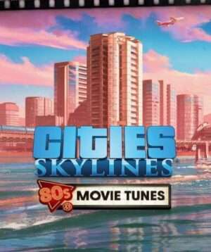 Cities: Skylines – 80’s Movies Tunes – DLC (Steam)