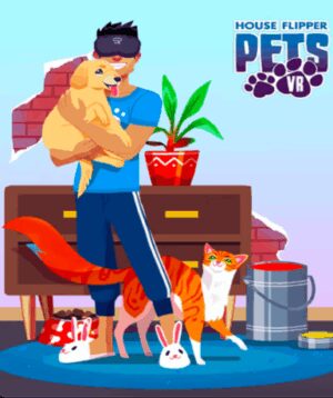 House Flipper – Pets [VR] (Steam)