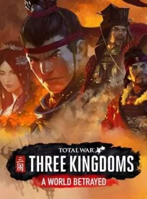 Total War: THREE KINGDOMS – A World Betrayed – DLC (Steam)