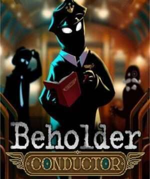 Beholder: Conductor (Steam)